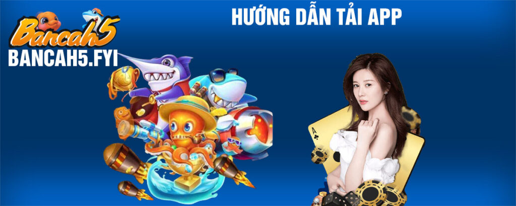 hướng-dẫn-tải-app-bancah5-2jpg